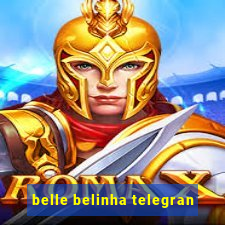 belle belinha telegran